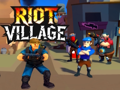 Jeu Riot Village