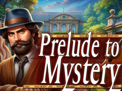 Jeu Prelude to Mystery