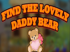 Jeu Find the Lovely Daddy Bear