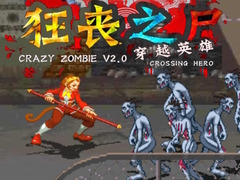 Jeu Crazy Zombie V 2.0 Crossing Hero