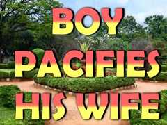 Jeu Boy Pacifies His Wife