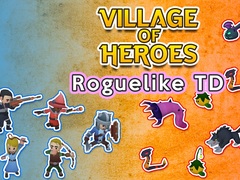 Jeu Village of Heroes: Roguelike TD