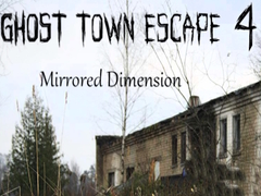 Jeu Ghost Town Escape 4 Mirrored Dimension