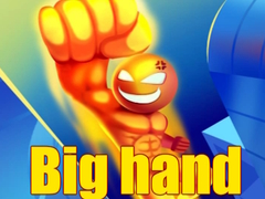 Jeu Big hand