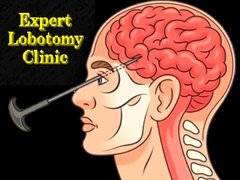 Jeu Expert Lobotomy Clinic