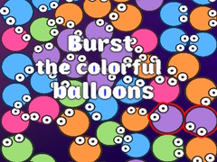 Jeu Burst the Colorful Balloons