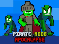 Jeu Pirate Noob Apocalypse