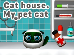 Jeu Cat House. My Pet Cat