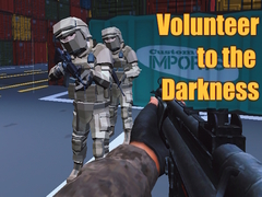 Jeu Volunteer to the Darkness