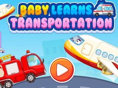 Jeu Baby Learns Transportation