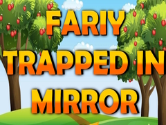 Jeu Fairy Trapped in Mirror 