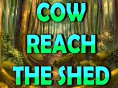 Jeu Cow Reach the Shed