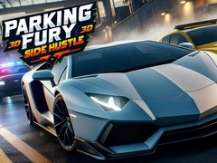 Jeu Parking Fury 3D: Side Hustle