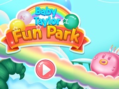 Jeu Baby Taylor Fun Park