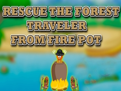 Jeu Rescue the Forest Traveler from Fire Pot