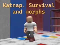 Jeu Katnap. Survival and morphs