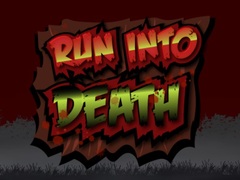 Jeu Run Into Death