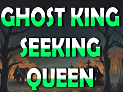 Jeu Ghost King Seeking Queen