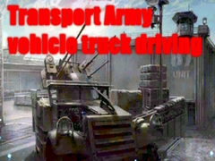 Jeu Transport Army vehicle truck driving