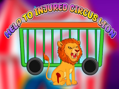 Jeu Help to Injured Circus Lion