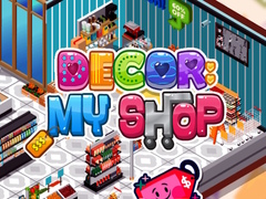 Jeu Decor: My Shop