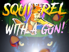 Jeu Squirrel with a gun!