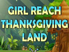 Jeu Girl Reach Thanksgiving Land