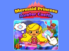 Jeu Mermaid Princess Avater Castle