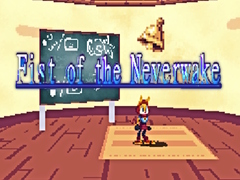 Jeu Fist of the Neverwake