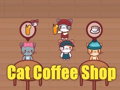 Jeu Cat Coffee Shop