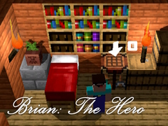 Jeu Brian: The Hero