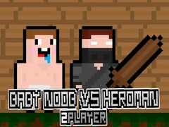 Jeu Baby Noob vs Heroman 2 Player