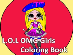 Jeu L.O.L OMG Girls Coloring Book