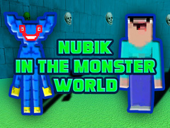 Jeu Nubik in the Monster World