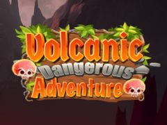 Jeu Volcanic Danger Adventure