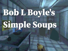 Jeu Bob L Boyle's Simple Soups