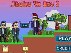 Jeu Jhuku Vs Bro 2