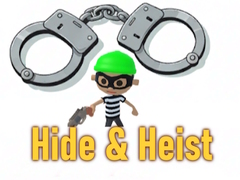 Jeu Hide & Heist