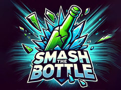 Jeu Smash The Bottle