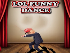 Jeu LOL Funny Dance