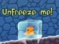 Jeu Unfreeze Me! 