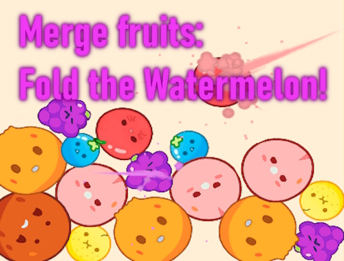 Jeu Merge Fruits: Pliez la pastèque! .
