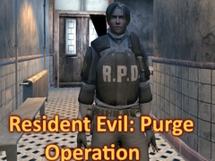Jeu Resident Evil: Purge Operation