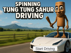 Jeu Spinning Tung Tung Sahur Driving