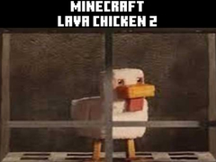 Jeu Minecraft lava chicken 2