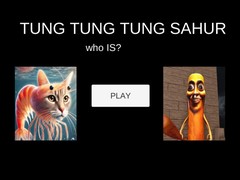 Jeu Tung Tung Tung Sahur Who Is?