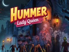 Jeu Hummer Lady Queen