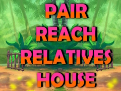 Jeu Pair Reach Relatives House