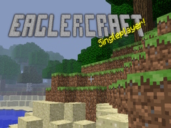 Jeu Eaglercraft singleplayer!
