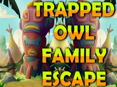 Jeu Trapped Owl Family Escape